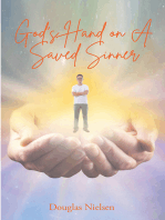 God's Hand on A Saved Sinner