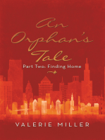 An Orphan’s Tale: Part Two: Finding Home