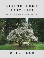 Living Your Best Life: Building a Beautiful Body and Soul