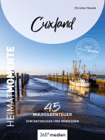 Cuxland – HeimatMomente: 45 Mikroabenteuer zum Entdecken und Genießen