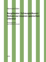 Hermann Bahr / Burgtheater/ Schauspielkunst/ Notizen zur neueren spanischen Literatur: Kritische Schriften in Einzelausgaben