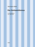 Hermann Bahr / Der Antisemitismus: Kritische Schriften in Einzelausgaben / Ein internationales Interview