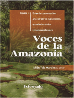 Voces de la Amazonía: Entre la conservación ancestral y la explotación económica de los recursos naturales