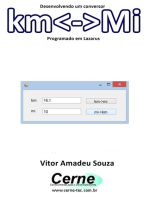 Desenvolvendo Um Conversor Km<->mi Programado No Lazarus