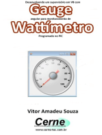 Desenvolvendo Um Supervisório Em Vb Com Gauge Angular Para Monitoramento De Wattímetro Programado No Pic