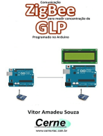 Comunicação Zigbee Para Medir Concentração De Glp Programado No Arduino
