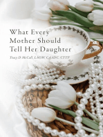 What Every Mother Should Tell Her Daughter