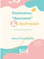 Desmame, "descame" E Desfralde