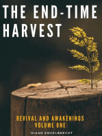 Revival and Awakenings Volume One: The End-Time Harvest: End-Time Remnant, #1
