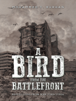 A Bird from the Battlefront: Reflections from War-Torn Syria