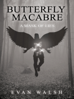 Butterfly Macabre: A Mask of Lies