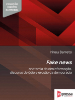 Fake News: Anatomia da Desinformação, Discurso de Ódio e Erosão da Democracia