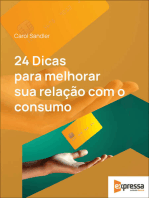 24 Dicas para melhorar sua relação com o consumo