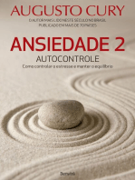 ANSIEDADE 2 - Autocontrole - Como controlar o estresse e manter o equilíbrio