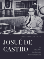 Josué de Castro: Um pequeno pedaço do incomensurável