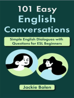 101 Easy English Conversations: Simple English Dialogues with Questions for ESL Beginners