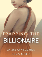 Trapping the Billionaire: An Age Gap Romance