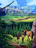 When We Hold Each Other Up