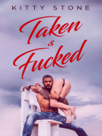 Taken & Fucked