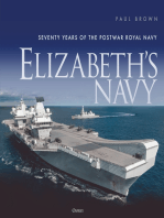 Elizabeth’s Navy: Seventy Years of the Postwar Royal Navy