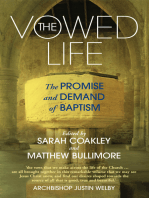 The Vowed Life: The promise and demand of baptism