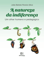 A natureza da indiferença: um olhar humano e pedagógico