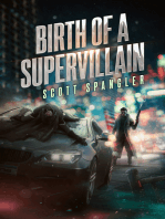 Birth of a Supervillain