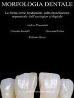 Morfologia Dentale: La forma come fondamenta della modellazione sequenziale dall'analogico al digitale