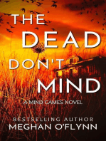 The Dead Don’t Mind