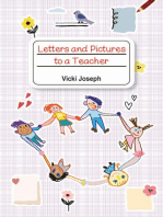 Letters and Pictures to a Teacher