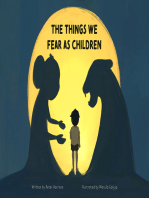 The Things We Fear as Children