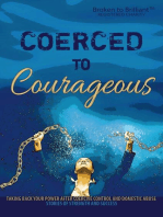Coerced to Courageous: Stories of strength and success