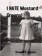 I HATE Mustard Greens