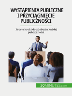 Wystąpienia publiczne i przyciągnięcie publiczności: Proste kroki do zdobycia każdej publiczności