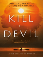Kill the Devil: A Love Story from Rwanda