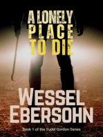 A Lonely Place To Die: Yudel Gordan Stories, #1