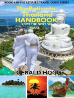 The Retire in Thailand Handbook 2023…The Next Six Years: The Retirees Travel Guide Series