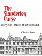 The Slanderley Curse: Nuns and Mayhem in Cornwall