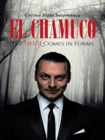 El Chamuco: The Devil Comes in Forms
