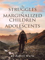 The Struggles of Marginalized Children and Adolescents