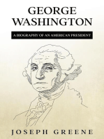 George Washington: A Biography of an American President