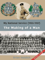 My National Service (1955- 1957) The Making of a Man