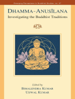 Dhamma-Anusīlana: Investigating the Buddhist Traditions