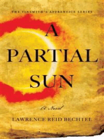 A Partial Sun: An historical novel based on a true story