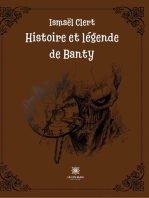 Histoire et légende de Banty