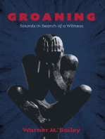 Groaning: Sounds in Search of a Witness