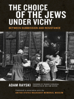 The Choice of the Jews under Vichy: Between Submission and Resistance