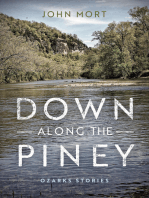 Down Along the Piney: Ozarks Stories