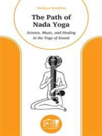 The Path of Nada Yoga: Science, Music, and Healing in the Yoga of Sound