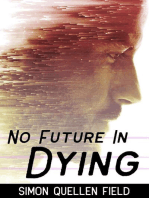 No Future in Dying